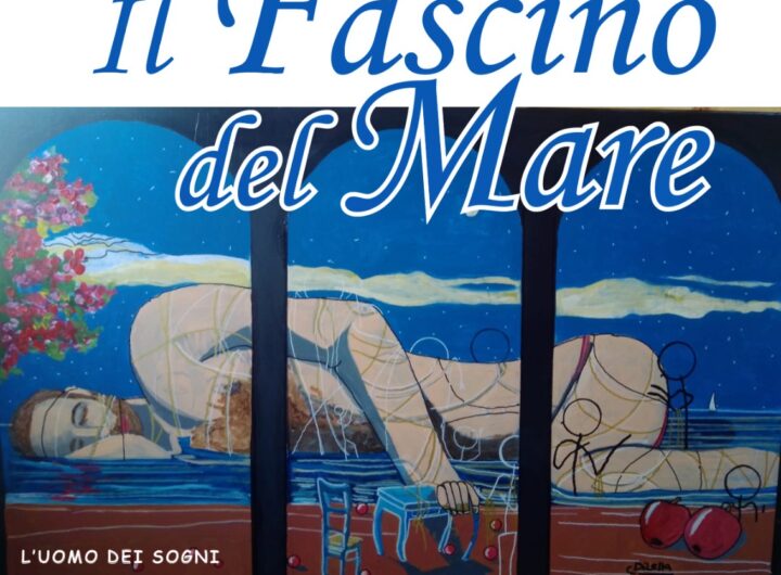 Mostra Metafisica "Il Fascino del Mare" di Carmelo di Lella a Rodi Garganico